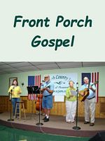 Front Porch Gospel