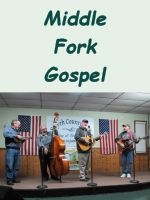Middle Fork Gospel