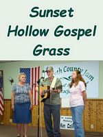 Sunset Hollow Gospel Grass